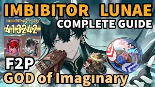 COMPLETE GUIDE for IMBIBITOR LUNAE | IN DEPTH BUILD | Up-To-Date Dan Heng IL