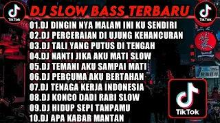 DJ SLOW BASS TERBARU 2024 || DJ DINGIN NYA MALAM INI X ANDAI TAK BERPISAH || DJ VIRAL TIKTOK TERBARU