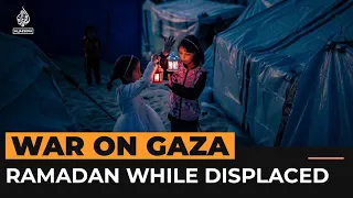 Palestinians displaced by Gaza war prepare for Ramadan | Al Jazeera Newsfeed