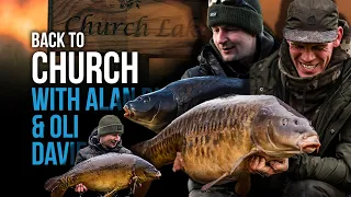 BACK TO CHURCH - Big winter carp fishing with Alan Blair and Oli Davies
