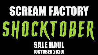 Scream Factory Shocktober Sale Haul (October 2020)