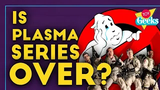 No More Ghostbusters Plasma Series From Hasbro?