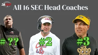 Ranking all 16 SEC Head Coaches