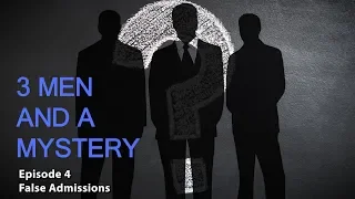 3 Men and a Mystery: Ep.04 - False Admissions - JB Beasley and Tracie Hawlett Case
