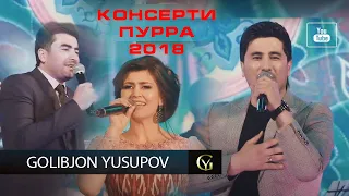 Golibjon Yusupov / Голибчон Юсупов - Консерти Пурра - 2018