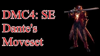 Devil May Cry 4: Special Edition - Dante's Complete Moveset