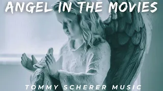 Tommy Scherer Music - Angel in the Movies