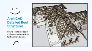 How To Create and Detail Roof Structure in ArchiCAD For Beginners Tutorial.