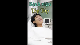 Bệnh Viện Tóp Tóp | Tinh Long #shorts