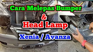 Cara Melepas Bumper dan Headlamp Mobil Xenia Avanza Lama