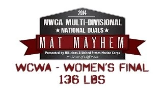 136 Alli Ragan vs. Meagan Kuruvita - 2014 NWCA Multi-Divisional Duals - WCWA