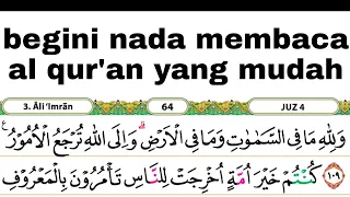 cara membaca al qur'an yang mudah dengan nada santai pelan"