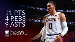 Russell Westbrook 11 pts 4 rebs 9 asts vs Pistons 22/23 season