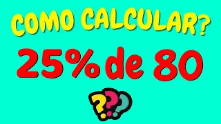 COMO CALCULAR 25% DE 80? | Calculando 25 por cento de 80