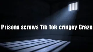 Prison screws cringeworthy Tik Tok craze videos