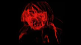 RAVE · Dxrk (slowed +reverb) 1 hour