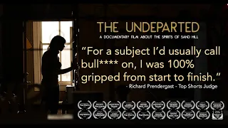 The Undeparted an award winning documentary film about spirits, attachments, and people!
