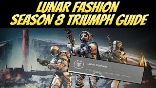 Lunar Fashion Triumph Guide! (Destiny 2 Shadowkeep)