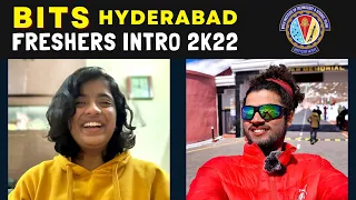 Freshers' Introduction - BITS Hyderabad 2022 🥳