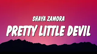 Shaya Zamora - Pretty Little Devil (Lyrics) "lord protect me from the wicked let me let them know"