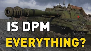 World of Tanks || is DpM Everything?