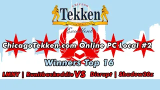 Winners Top 16 - LMNY Runitbackeddie v Disrupt Shadow20z - ChicagoTekken.com Online #2