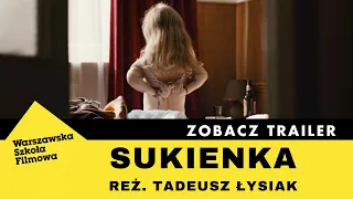 SUKIENKA | TRAILER | PL | reż. Tadeusz Łysiak