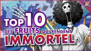 10 FRUITS DU DÉMON QUI PEUVENT RENDRE IMMORTEL ! ( Ou presque … )  | One Piece TOP