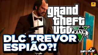 Ator do Trevor Revela DETALHES INÉDITOS sobre DLC do MODO HISTÓRIA do GTA V - Trevor Agente é Real!