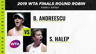 Bianca Andreescu vs. Simona Halep | 2019 WTA Finals | WTA Highlights