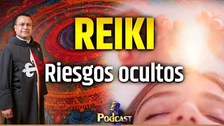 🎙Los RIESGOS ocultos del REIKI | #podcast  Episodio 28 #reiki