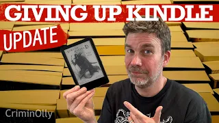 I'm giving up my Kindle - an update!