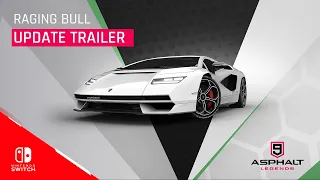 Asphalt 9 Legends Nintendo Switch™ - Raging Bull Update Trailer