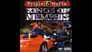 Triple Six Mafia - Kings Of Memphis: Underground Vol. 3 [Full Album] (2000)