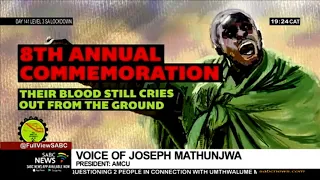 Sunday marks the 8th anniversary of the Marikana massacre