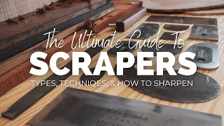 How To Sharpen & Use Card Scrapers (The Ultimate Guide)