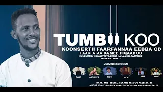 Dame Fikadu - Faarfannoota Lubbuu boqochiisan - Man Dhaabakoo - Ekeran Hin Farfatamu - Uumaa Maraa