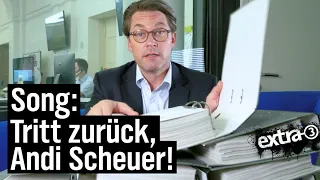 Song: Bitte tritt zurück, Andi Scheuer! | extra 3 | NDR