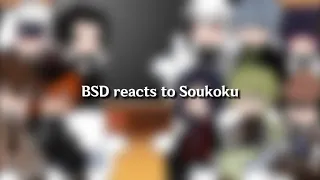 Bsd reacts to soukoku! || first bsd vid:)