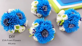 ПРЕКРАСНЫЕ ЦВЕТЫ ИЗ ФОАМИРАНА 💙 DIY Beautiful Foam Flowers