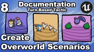 Turn-Based Tactic 8 - How To Create Overworld Scenarios - Marketplace Documentation UE