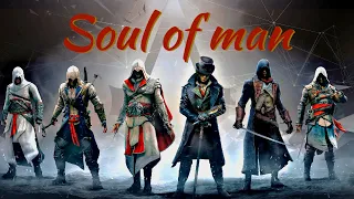 Assassin's creed| Soul of man