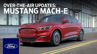 Knowing Your Mustang Mach-E: Over-the-Air Updates | Mustang Mach-E | Ford