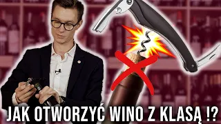 OTWÓRZ WINO Z KLASĄ! - PORADNIK W PIGUŁCE