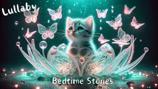 Lullaby Baby Sleep Music: Sweet Dreams For Your Little One & Baby like Bedtime Story Cinderella