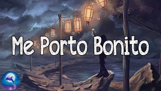 Bad Bunny - Me Porto Bonito (Letra / Lyrics) ft. Chencho Corleone