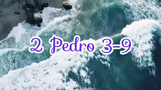 Verciculos para meditar 2 Pedro 3-9 // Luis S