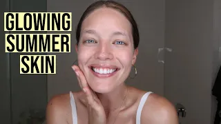 Everyday Summer Skincare Routine | Simple + Effective Routine For Glowing Skin | Emily DiDonato