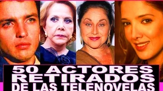 50 Actores retirados de telenovelas mexicanas!! Reportaje Especial abandonaron el medio