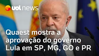 Aprovação de Lula: Quaest mostra avaliação do governo em SP, MG, GO e PR; veja números e análises